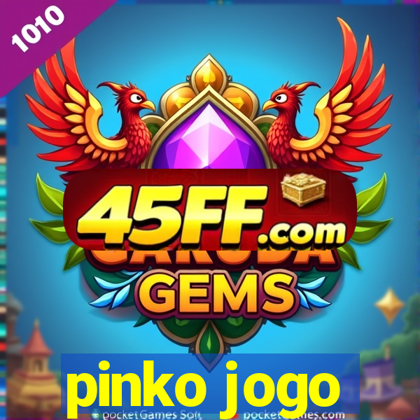 pinko jogo